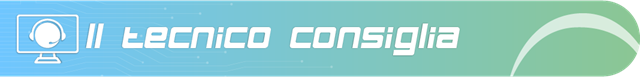 Il tecnico consiglia Il tecnico consiglia